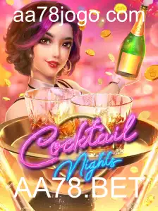 CocktailNights e AA78.BET: A Nova Experiência do Mundo dos Jogos